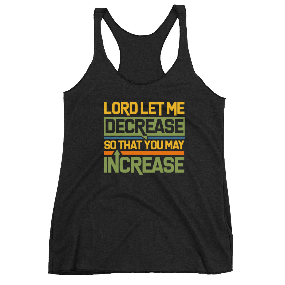 Lord Let Me Decrease Women's Racerback Tank