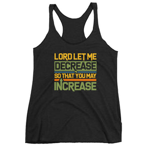 Lord Let Me Decrease Women's Racerback Tank