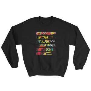 Love God Love People Crewneck