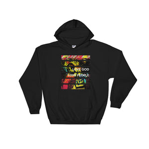 Love God Love People Hoodie