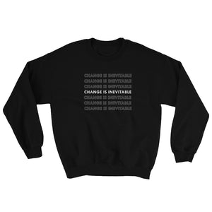 Change Is Inevitable Crewneck