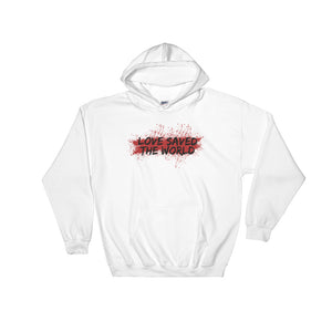Love Saved The World ( Black ) Hoodie